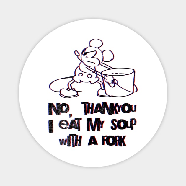 Steamboat Willie Eats Soup With a Fork Magnet by MEWRCH